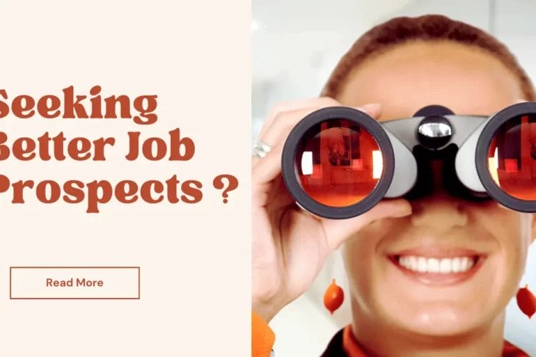 Seeking Better Job Prospects
