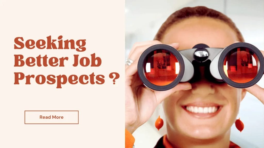 Seeking Better Job Prospects